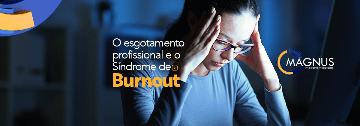Read more about the article Síndrome de Burnout: o que é e quais os sintomas?