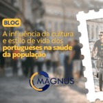 Influência da cultura e estilo de vida dos portugueses na saúde da população