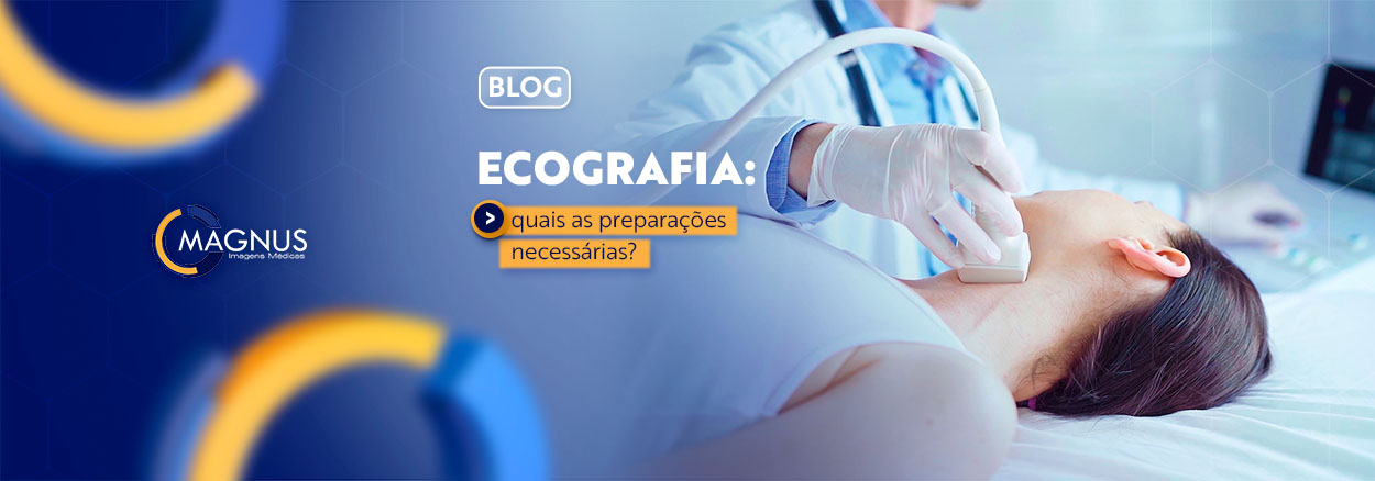 Read more about the article Ecografia: quais os preparos necessários?
